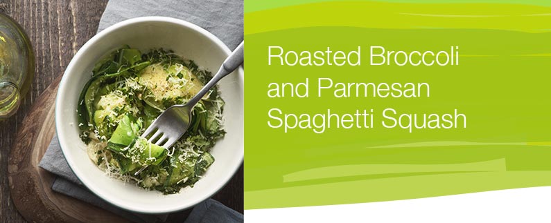 Bariatric Recipe – Roasted Broccoli and Parmesan Spaghetti Squash