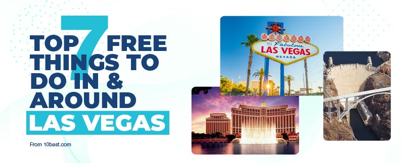 Blog thumbnail - Top 7 free things to do in and around las vegas