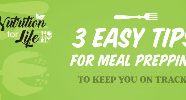 Blog thumbnail - 3 easy tips for meal prepping